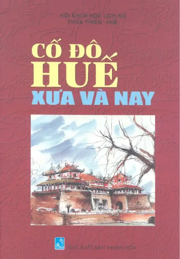 Cố Đô Huế Xưa Và Nay