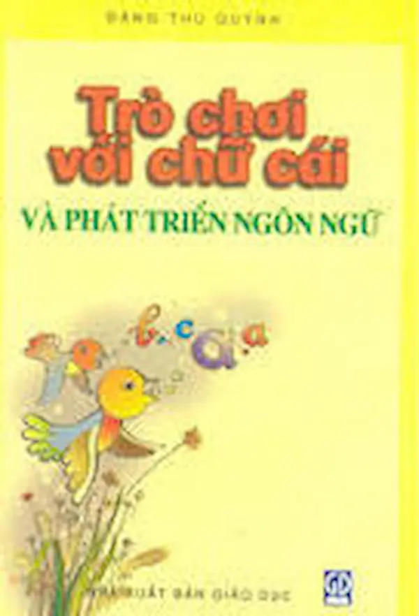 Trò chơi với chữ cái và phát triển ngôn ngữ ở trẻ em