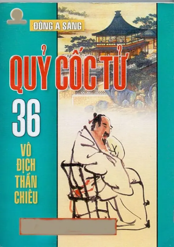 Quỷ cốc tử – 36 vô địch thần chiêu