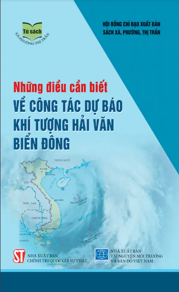 Những Điều Cần Biết Về Công Tác Dự Báo Khí Tượng Hải Văn Biển Đông