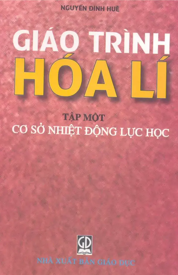 Giáo trình Hóa Lí – Tập một : Cơ Sở nhiệt động lực học