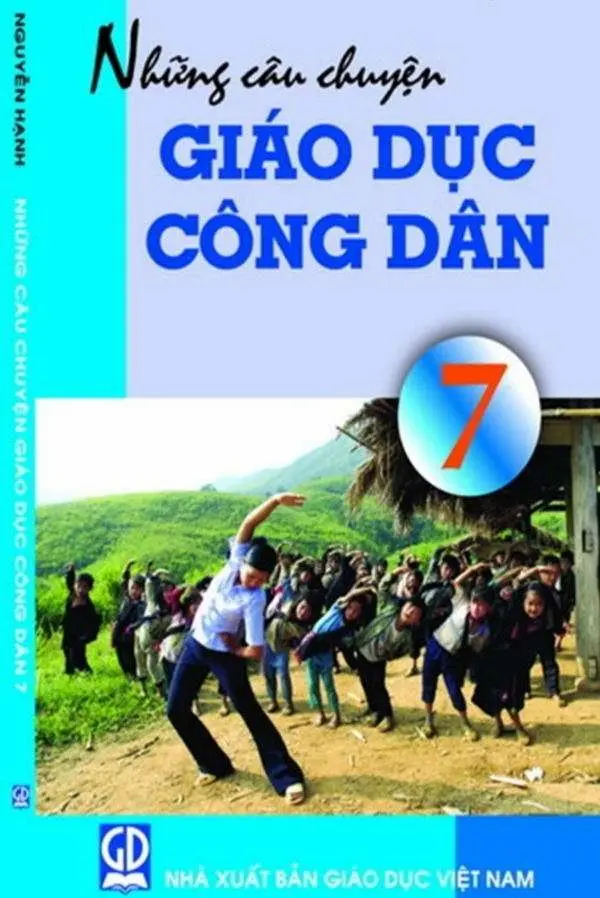 Những Câu Chuyện Giáo Dục Công Dân 7