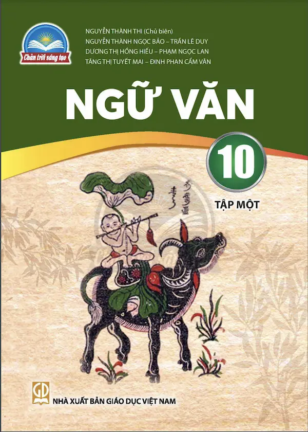 Ngữ Văn 10 (Tập Một) – Chân Trời Sáng Tạo