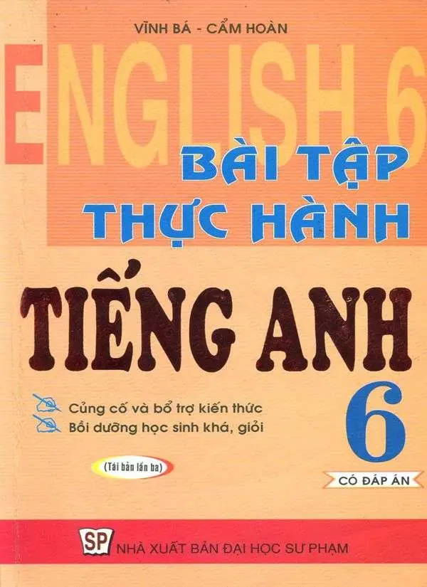 Bài Tập Thực Hành Tiếng Anh 6 (Có Đáp Án)