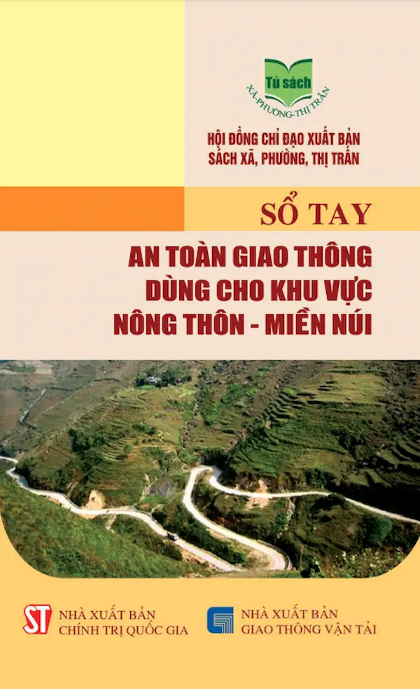 Sổ Tay An Toàn Giao Thông Dùng Cho Khu Vực Nông Thôn – Miền Núi