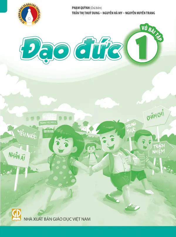 Vở Bài Tập Đạo Đức 1 – Vì Sự Bình Đẳng Và Dân Chủ Trong Giáo Dục