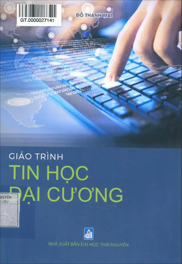 Giáo trình tin học đại cương – Đỗ Thanh Mai