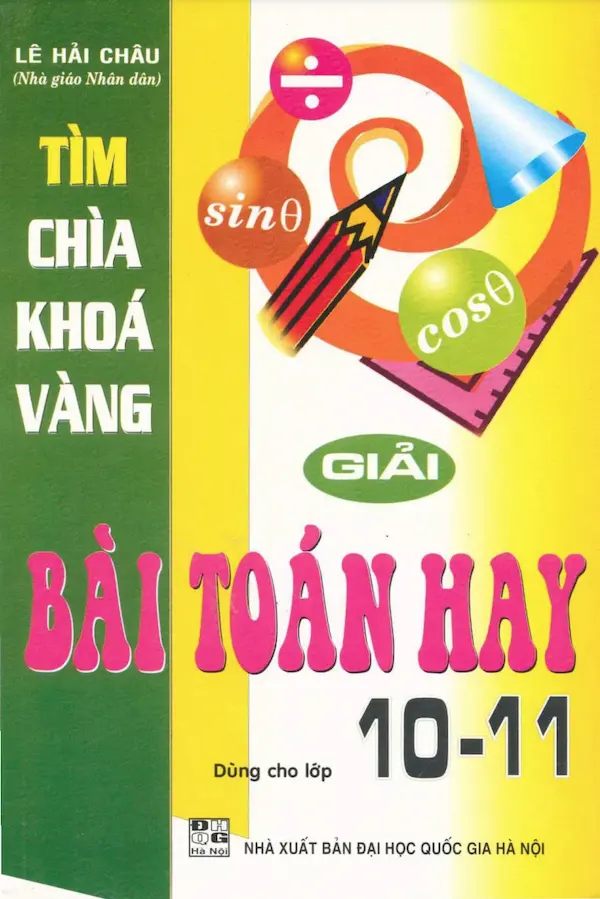 Tìm Chìa Khóa Vàng Giải Bài Toán Hay 10-11