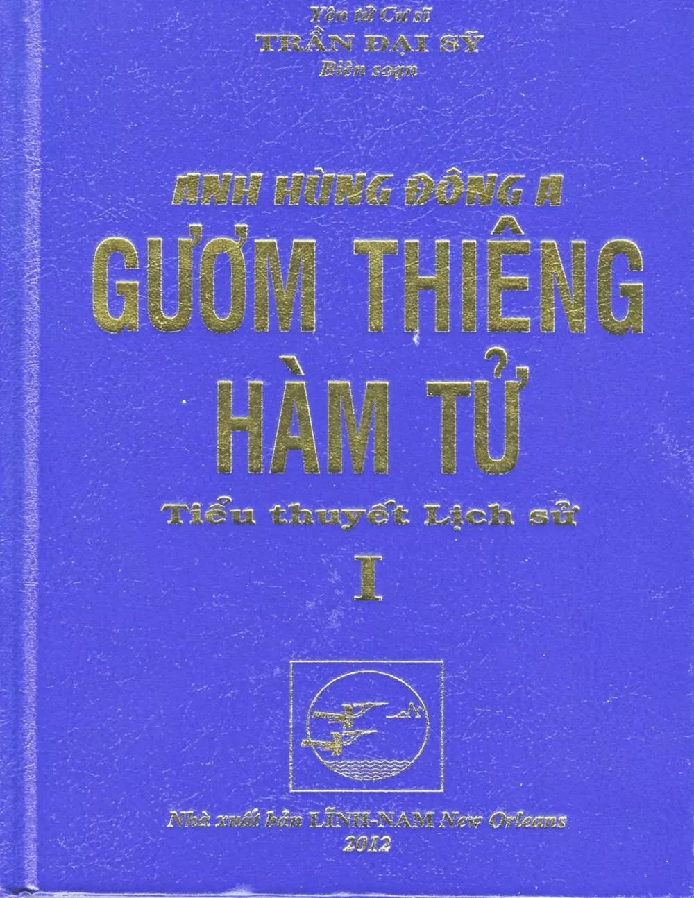 Anh hùng Đông A, Gươm thiêng Hàm Tử – Tập 2