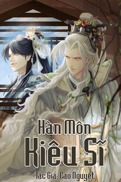 Hàn Môn Kiêu Sĩ – Cao Nguyệt PDF EPUB