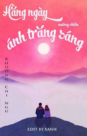 Hàng Ngày Nuông Chiều Ánh Trăng Sáng PDF EPUB