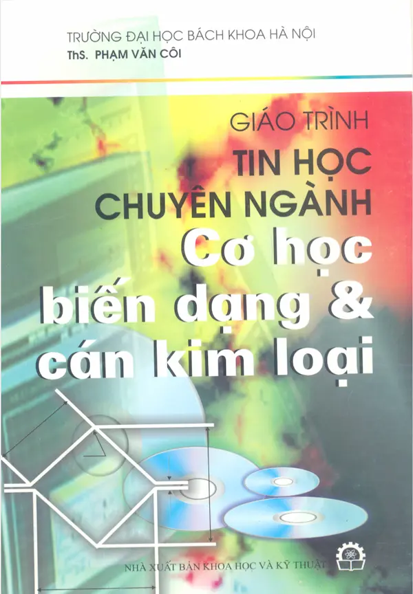 Giáo trình tin học chuyên nghành cơ học biến dạng và cán kim loại