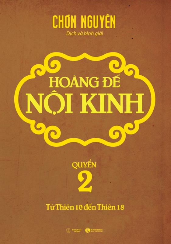 Hoàng Đế Nội Kinh Quyển 2 – Chơn Nguyên PDF EPUB