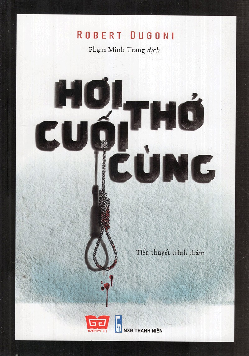 Hơi Thở Cuối Cùng – Robert Dugoni PDF EPUB