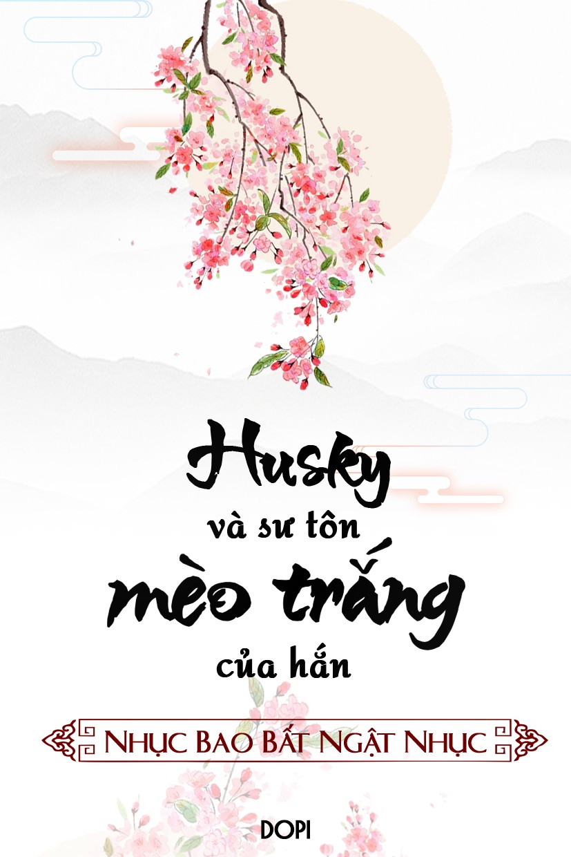 Husky Và Sư Tôn Mèo Trắng Của Hắn PDF EPUB