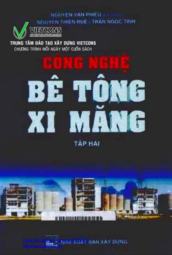 Giáo trình Công nghệ bê tông xi măng – Tập 2