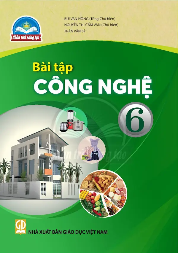 Bài Tập Công Nghệ 6 – Chân Trời Sáng Tạo