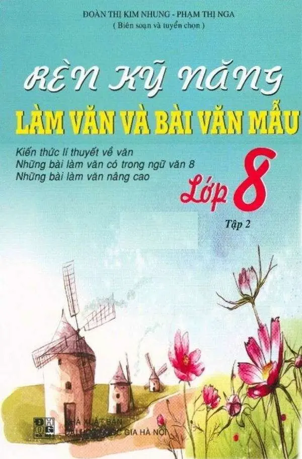 Rèn Kỹ Năng Làm Văn Và Bài Văn Mẫu Lớp 8 Tập 2