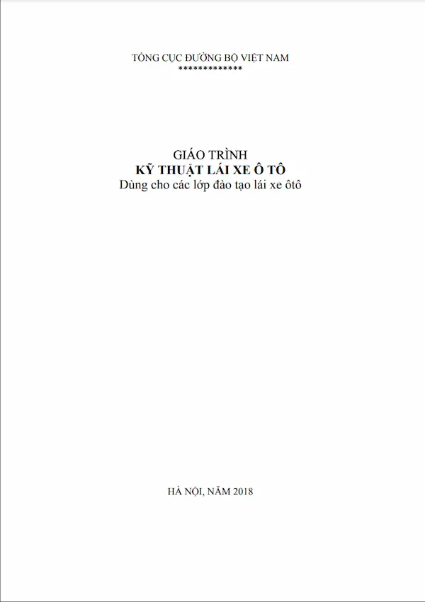 Giáo trình kỹ thuật lái xe ô tô (Dùng cho các lớp đào tạo lái xe ô tô)