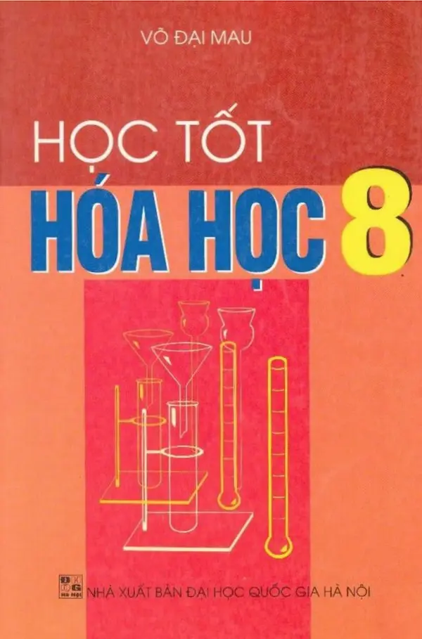 Học Tốt Hóa Học 8 – Võ Đại Mau