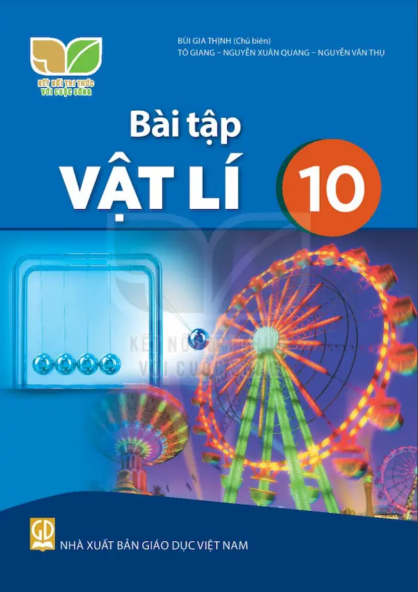 Bài Tập Vật Lí 10 – Kết Nối Tri Thức Với Cuộc Sống