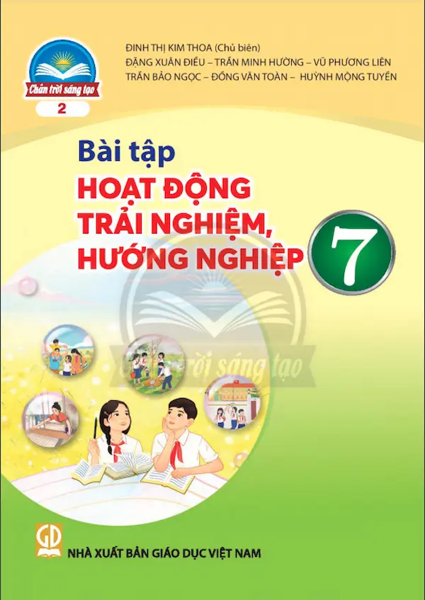 Bài Tập Hoạt Động Trải Nghiệm, Hướng Nghiệp 7 Bản 2 – Chân Trời Sáng Tạo