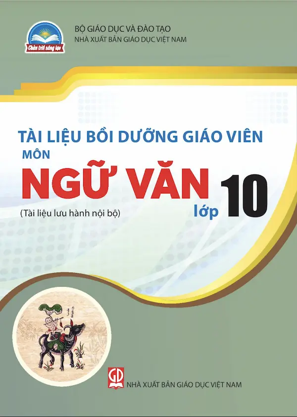 Tài Liệu Bồi Dưỡng Giáo Viên Ngữ Văn 10 – Chân Trời Sáng Tạo