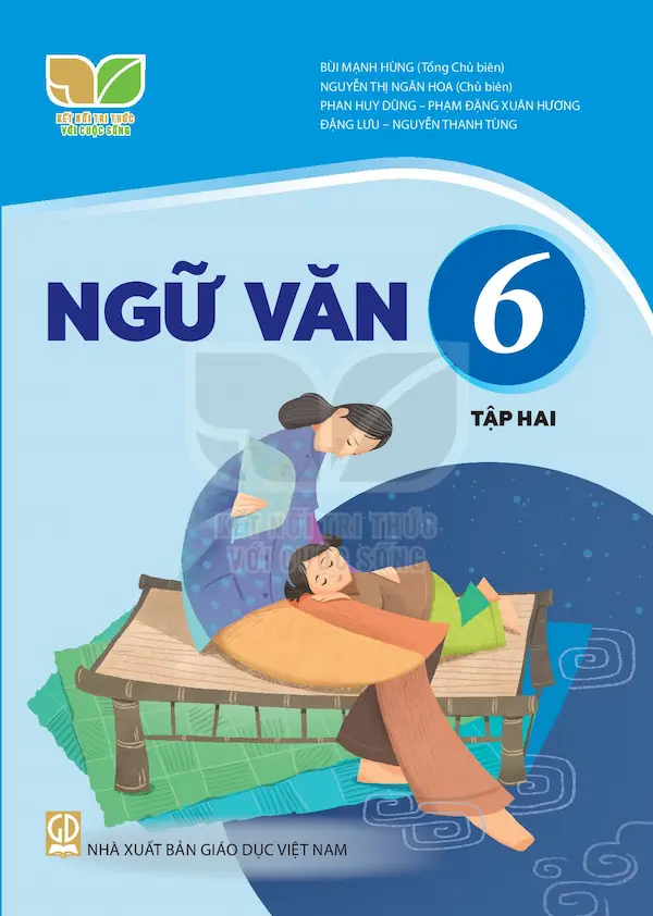 Ngữ Văn 6 Tập Hai – Kết Nối Tri Thức Với Cuộc Sống