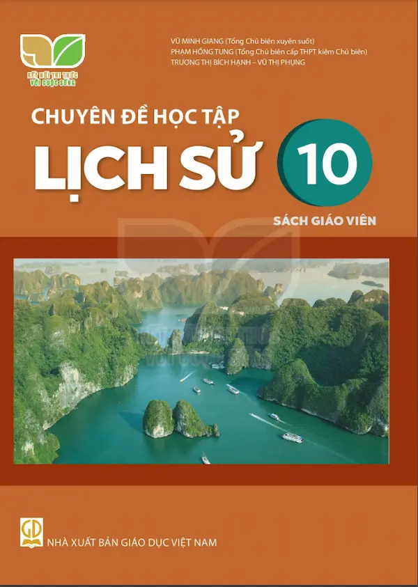 Sách Giáo Viên Chuyên Đề Học Tập Lịch Sử 10 – Kết Nối Tri Thức Với Cuộc Sống