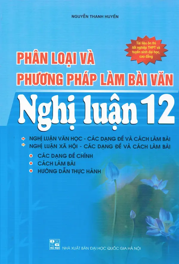 Phân Loại Và Phương Pháp Làm Bài Văn Nghị Luận 12