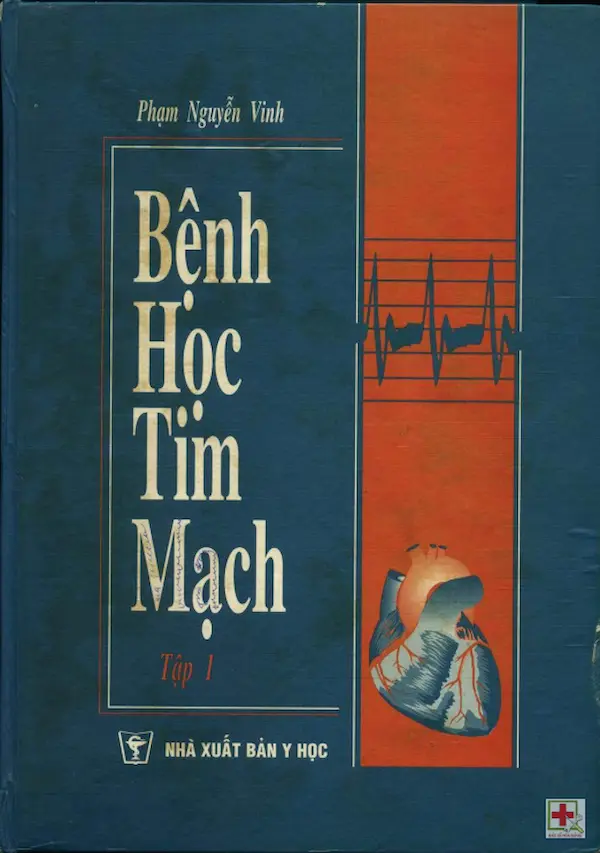 Bệnh học tim mạch (Tập 1)