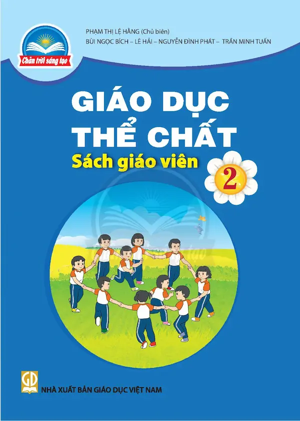 Sách Giáo Viên Giáo Dục Thể Chất 2 – Chân Trời Sáng Tạo