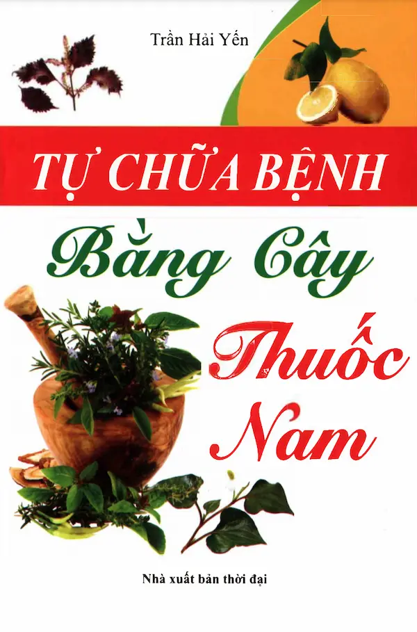 Tự Chữa Bệnh Bằng Cây Thuốc Nam