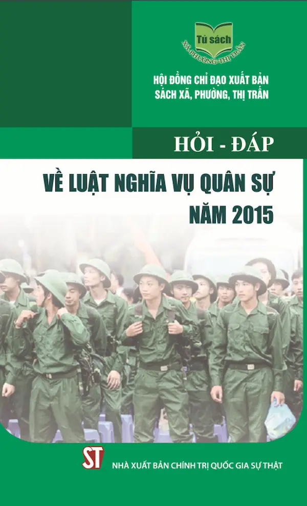 Hỏi – Đáp Về Luật Nghĩa Vụ Quân Sự Năm 2015