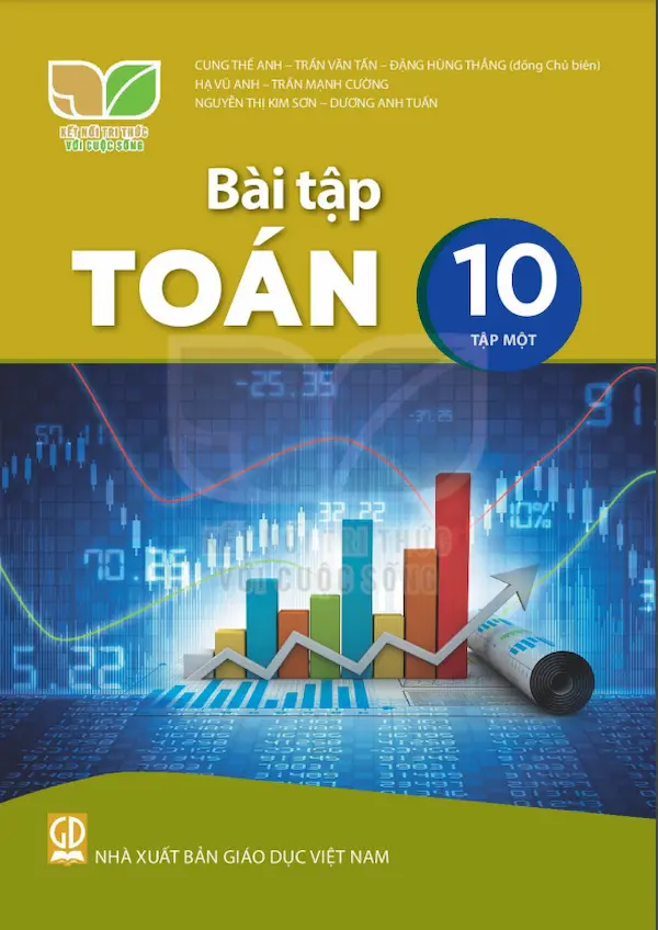 Bài tập Toán 10 Tập Một – Kết Nối Tri Thức Với Cuộc Sống