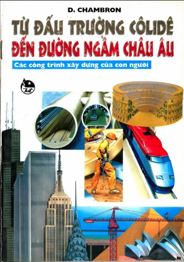 Từ đấu trường CôLiDê đến đường ngầm châu âu