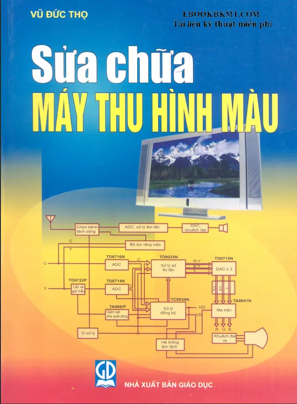 Sửa chữa máy thu hình màu