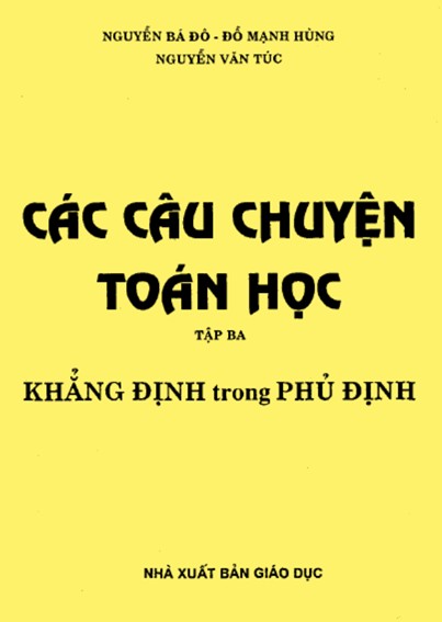 Các Câu Chuyện Toán Học 3: Khẳng Định Trong Phủ Định PDF EPUB