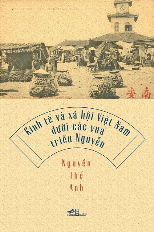 Kinh Tế Và Xã Hội Việt Nam Dưới Các Vua Triều Nguyễn PDF EPUB