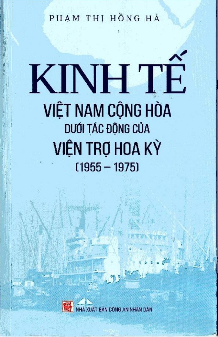 Kinh Tế Việt Nam Cộng Hòa Dưới Tác Động Của Viện Trợ Hoa Kỳ (1955 – 1975) PDF EPUB