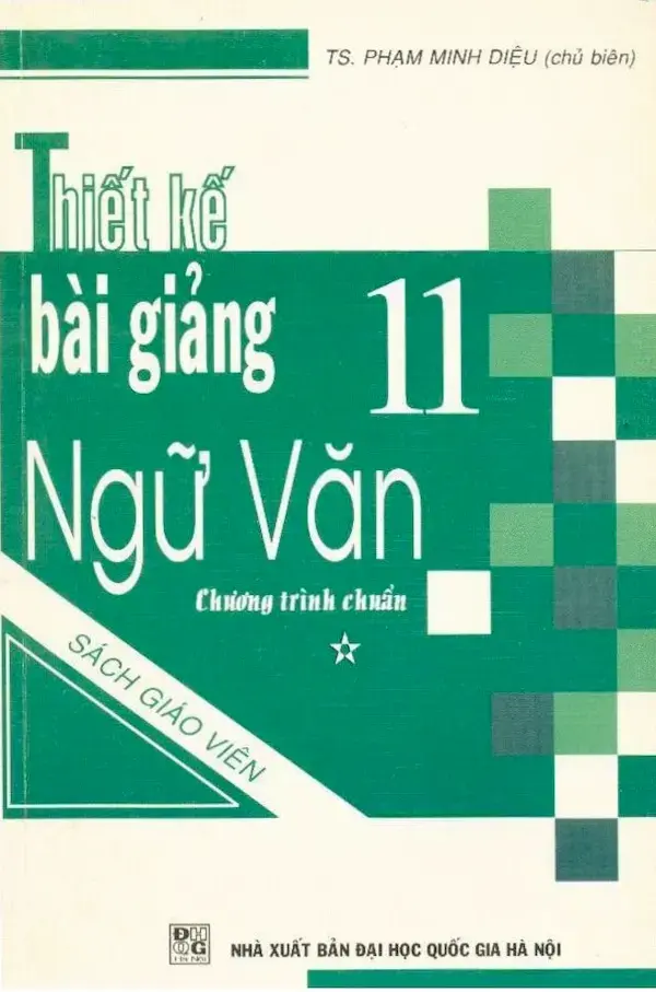 Thiết Kế Bài Giảng Ngữ Văn 11 Tập 1 Chương Trình Chuẩn