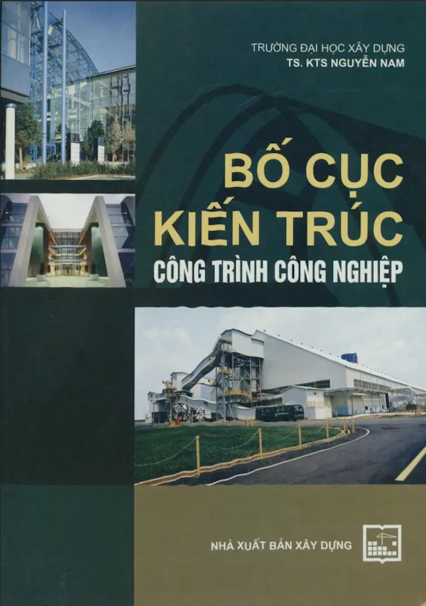 Bố cục kiến trúc công trình công nghiệp