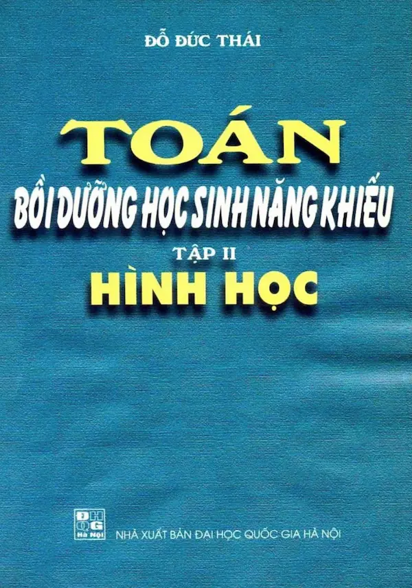 Toán Bồi Dưỡng Học Sinh Năng Khiếu Tập 2 – Hình Học