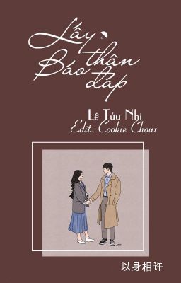 Lấy Thân Báo Đáp PDF EPUB