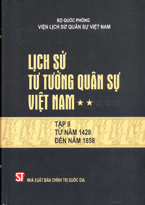 Lịch Sử Tư Tưởng Quân Sự Việt Nam 2: Từ năm 1428 đến năm 1858 PDF EPUB