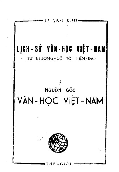 Lịch Sử Văn Học Việt Nam Từ Thời Thượng Cổ Đến Hiện Đại 1: Nguồn Gốc Văn Học Việt Nam PDF EPUB