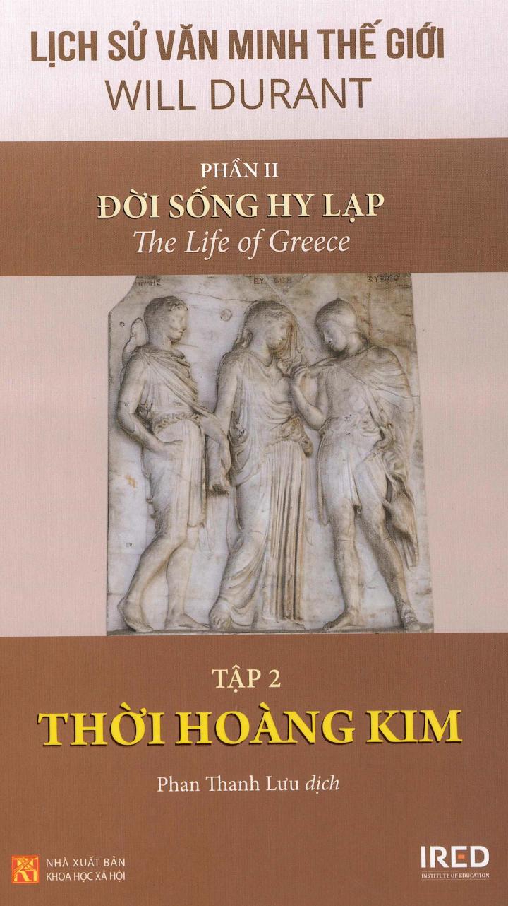 Lịch Sử Văn Minh Thế Giới Phần II: Đời Sống Hy Lạp (tập 2) PDF EPUB