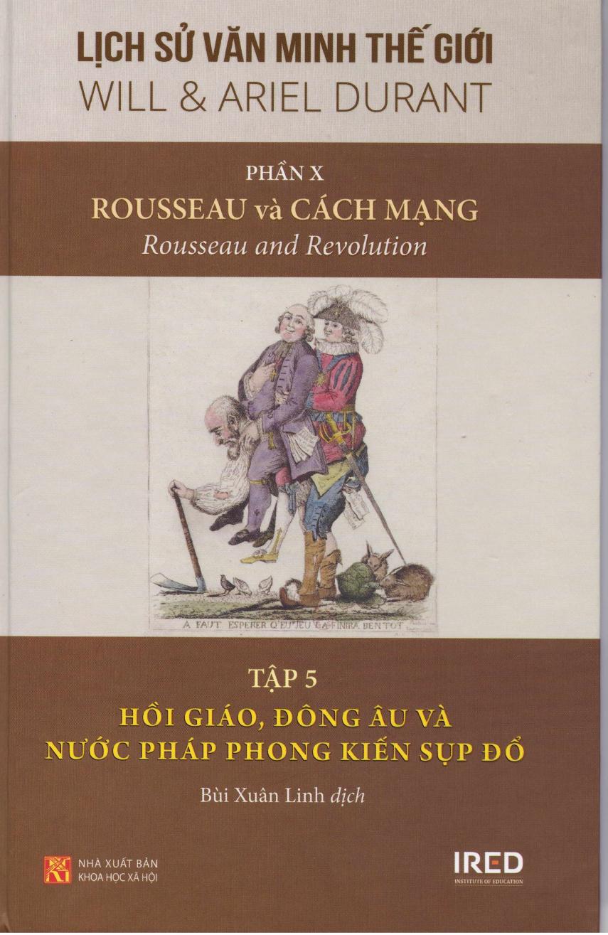 Lịch Sử Văn Minh Thế Giới Phần X: Rousseau và Cách Mạng (tập 5) PDF EPUB