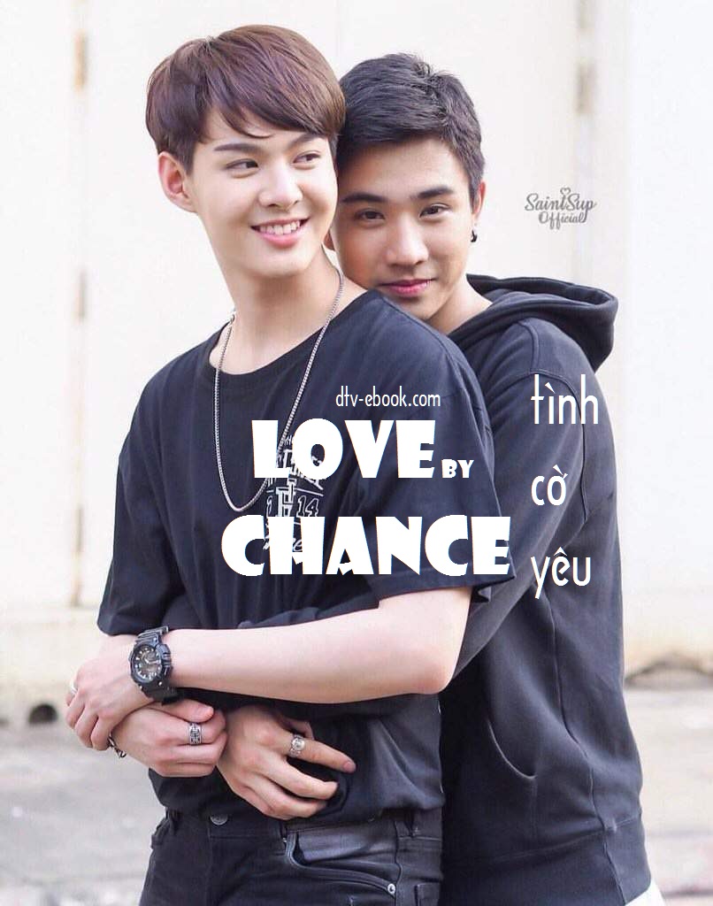 Love By Chance – Tình Cờ Yêu PDF EPUB