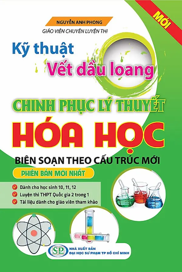 Kỹ Thuật Vết Dầu Loang Chinh Phục Lý Thuyết Hóa Học